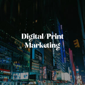 Digital/ Print Marketing